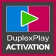 Duplex play activation